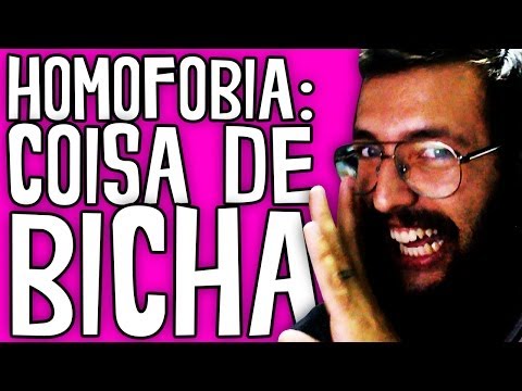 HOMOFOBIA É COISA DE BICHA