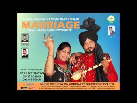 Marriage | Jagga Dagru & Pawandeep | Korona Entertainers | New Punjabi Songs 2015