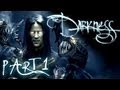 The Darkness w/ Danz - Pt 1 THE BEGINNING w/ Danz