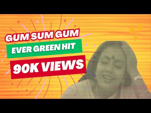 (Gum sum Gum) paa - Tumbi vaa.....