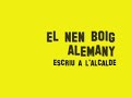 el nen boig alemany escriu a lalcalde de tortosa