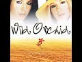 Wild Orchid - Hypnotic