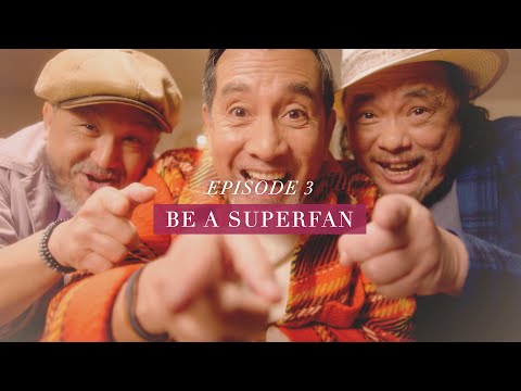 THE SENIORS｜EP.3 - Be A Superfan