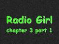 Radio Girl chapter 3 part 2