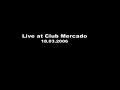 CAVEIRA - Live at Club Mercado
