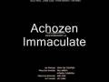 Achozen - Immaculate & Deuces