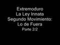 Extremoduro La Ley Innata Segundo Movimiento Lo de Fuera 2/2