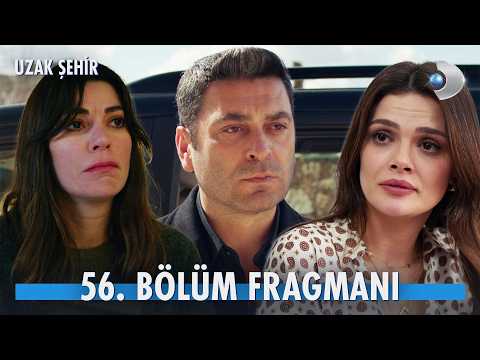 Uzak Şehir 56. Bölüm Fragmanı                                                                                                                                                                                                                             