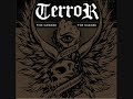 Terror- Relentless Through and Through