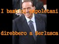 Cosa direbbero i bambini napoletani a Berlusconi?