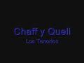 Albures Chaff y Queli - Los Tenorios