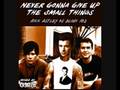videos de Never Gonna Give Up The Small Things