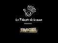 Les 7 doigts de la main / 7 Fingers - TRACES - Hoops