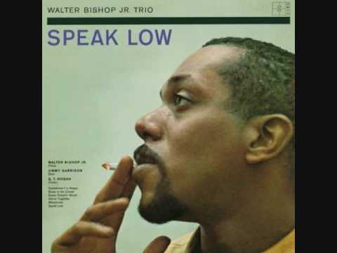 Walter Bishop Jr. – Speak Low