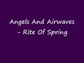 Angels And Airwaves - Rite Of Spring