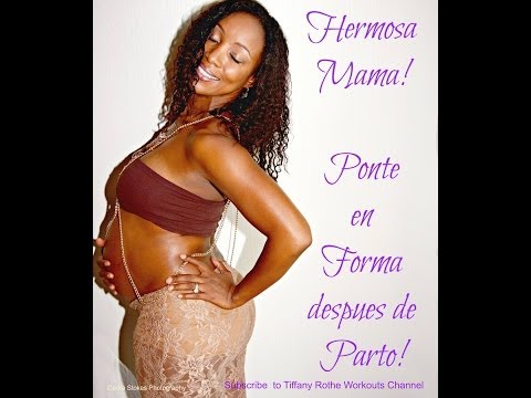 Hermosa Mamá! Tiffany Rothe a los 3 meses de tener su bebé. Esta rutina es parte 1 de 3.
