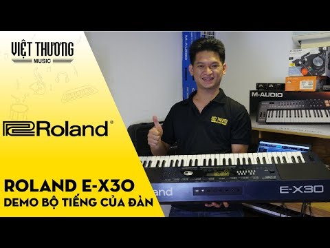Demo bộ tiếng của đàn organ Roland E-X30