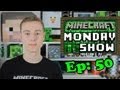 Minecraft Monday Show 50: Mojang In Space! 1.3, Interviews & Community!