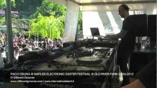 PACO OSUNA @ NAPLES ELECTRONIC EASTER FESTIVAL @ OLD RIVER PARK 09.04.2012