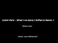 Linkin Park - What I\ Linkin Park - What I\