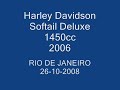HARLEY DAVIDSON - SOFTAIL DELUXE - RIO DE JANEIRO