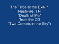 TribeExitInDeathofMe