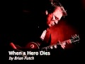 Brian Futch When A Hero Dies