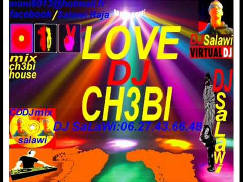 ch3bi - DJ SaLaWi 06.27.43.66.48 CH3BI HAYT JADID 2012 https://www.facebook.com/djsalawi http://www.facebook.com/DyskwrShby?ref=hl.