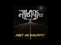 meet me half way - black eyed peas with lyrics