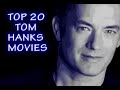 top 20 tom hanks movies....[in my opinion] **totally forgot to put 