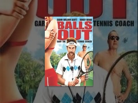 Balls Out: Gary the Tennis Coach