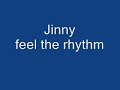 jinny-feel the rhythm