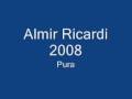 videos de Almir Ricardi - Pura (2008)