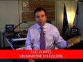 Luc Chatel, un ministre en colère.