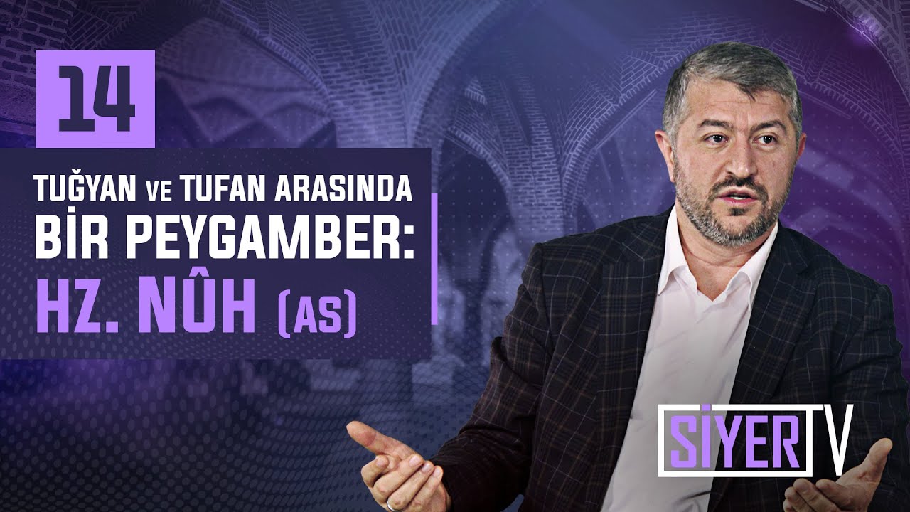 15. Âlemler İçinde Nûh’a Selâm Olsun!