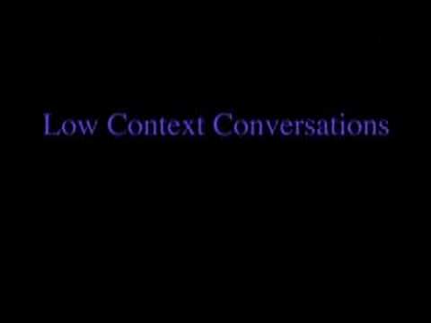 Cultures - A discussion of Low and high context communication and culture based on E. T. Hall's work. Intended for educational purposes.