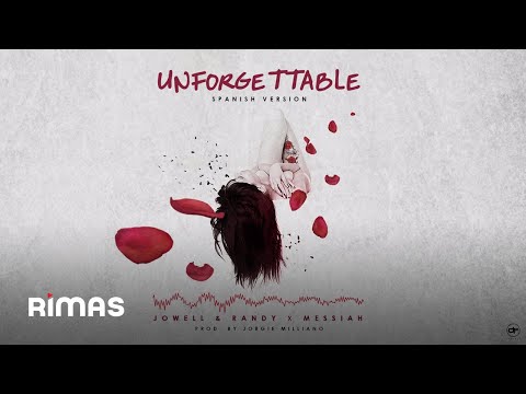Unforgettable (Spanish Version) - Jowell Y Randy X Messiah