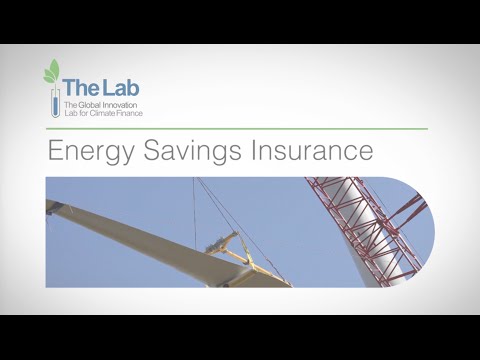 Energy Savings Insurance - The Global Innovation Lab for Climate Finance