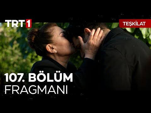 Teşkilat 107. Bölüm Fragmanı                                                                                                                                                                                                                              
