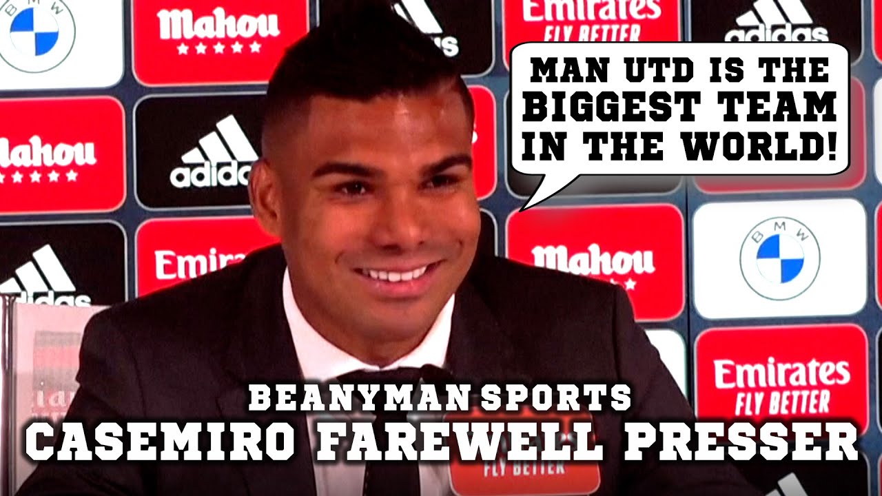 'Man Utd is the BIGGEST team in the WORLD!' | Casemiro Real Madrid farewell press conference