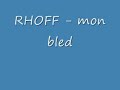 Rhoff - Mon bled
