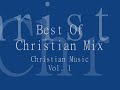 best of christian rap mix vol  1