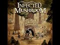 The Legend Of The Black Shawarma - Infected Mushroom