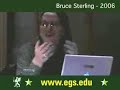 Bruce Sterling. European Graduate School Lecture 2006 4/5