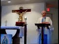 Homily.12.12.2009 Part 1.wmv