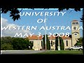 uwa may 2008 A LOOK AROUND THE UNIVERSITY OF WESTERN AUSTRALIA WA PERTH