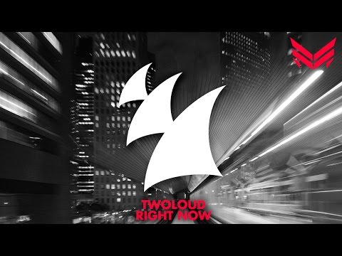 twoloud - Right Now (Original Mix)
