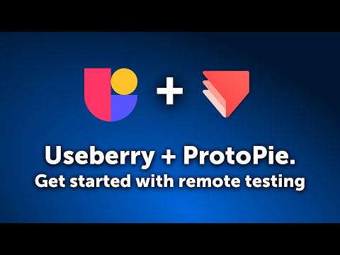 Remote testing with Useberry and ProtoPie.