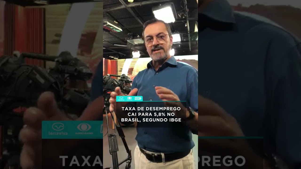 Taxa de desemprego cai para 5,8% no Brasil, segundo IBGE