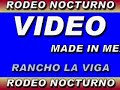 montas de  toro rancho la  viga (RODEONOCTURNO)